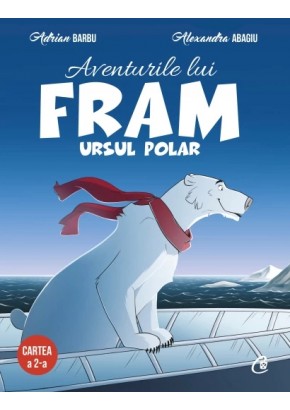 Aventurile lui Fram, ursul polar Cartea a 2-a